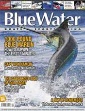 BlueWater Boats and Sportsfishing Magazine