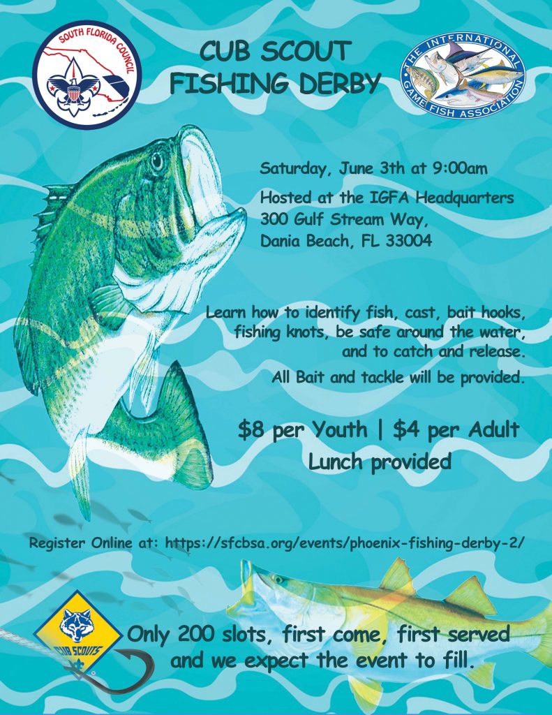 Scout Fishing Derby, IGFA Hedquarters, Dania Beach, FL @ IGFA Headquarters